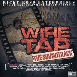 Wire Tap: The Soundtrack - Ricky Ross Enterprises (CDs)