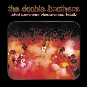 What Were Once Vices Are Now Habits - UHQCD x MQA-CD - The Doobie Brothers (CDs)