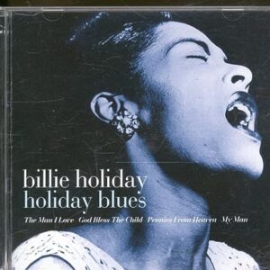 Holiday Blues - Billie Holiday (CDs)