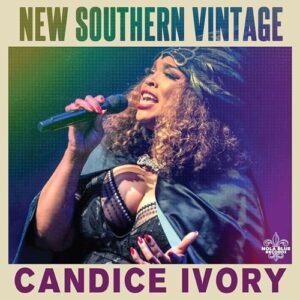 New Southern Vintage - Candice Ivory (CDs)