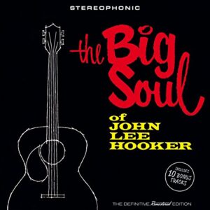 The Big Soul Of John Lee Hooker+10 Bonus Tracks - Hooker, John Lee (CDs)