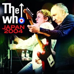 Japan 2004 - The Who (CDs)