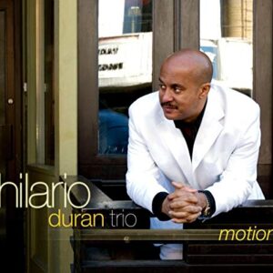 Motion - Hilario Duran Trio - Hilario Duran Trio (CDs)