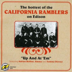 Up And At 'Em: The Hottest of The California Ramblers on Edison - The California Ramblers (CDs)