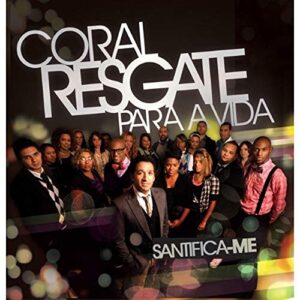 CD Coral Resgate Para Vida Santifica-Me (CDs)