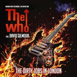 The Dirty Jobs In London - The Who (CDs)