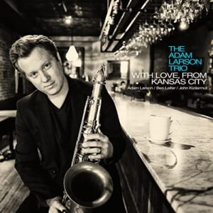 WITH LOVE FROM KANSAS CITY (CDs)