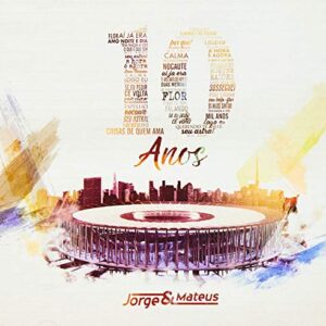 Jorge & Mateus - 10 Anos [CD] - Jorge & Mateus (CDs)