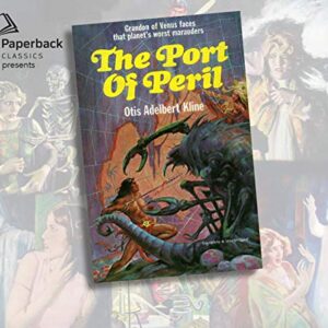 The Port of Peril - Kline, Otis Adelbert (CDs)