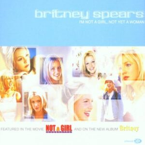 I'm Not a Girl Not Yet a Woman - Spears, Britney (CDs)