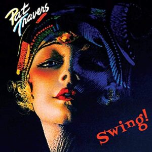 Swing! - TRAVERS,PAT (CDs)