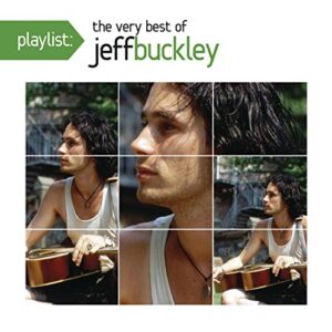 Playlist: The Very Best of Jeff Buckley (CDs)