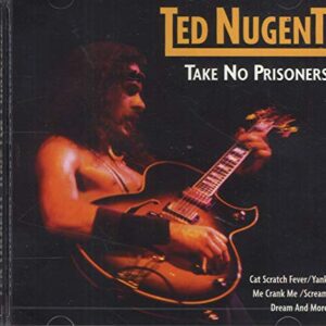 Take No Prisoners - Nugent, Ted (CDs)