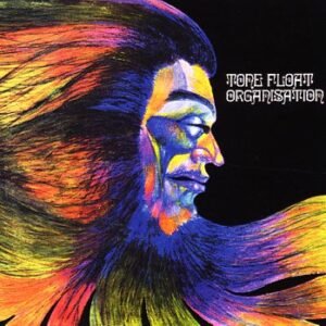 Tone Float - Organisation (CDs)