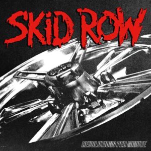 Revolutions Per Minute - Skid Row (CDs)