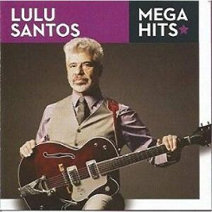 Cd Lulu Santos - Mega Hits - Toda Forma De Amor - Lacrado (CDs)
