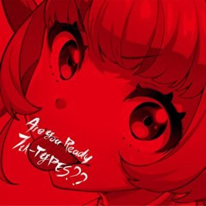 Are You Ready 7th-TYPES ?? (Limited Edition) CD + DVD, Limited Edition - Tokyo 7th Sisters (CDs)