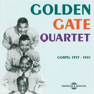 Gospel 1937-1941 - Golden Gate Quartet (CDs)