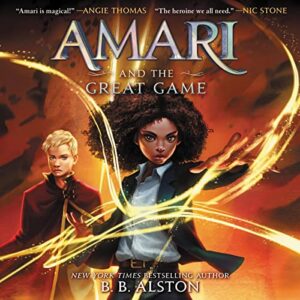 Amari and the Great Game: 2 - Alston, B B (CDs)
