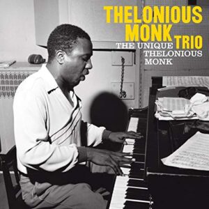 The Unique Thelonious Monk - Monk, Thelonious Trio (CDs)