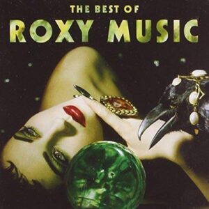 The Best Of Roxy Music [CD] - Roxy Music (CDs)