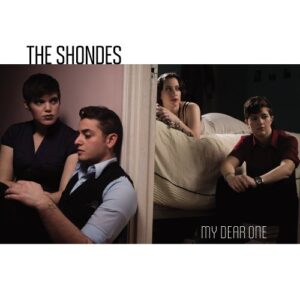 My Dear One - Shondes the (CDs)