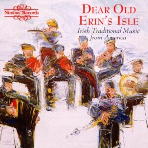 Irish: Dear Old Erin's Isle / Various - TRADITIONAL (CDs)