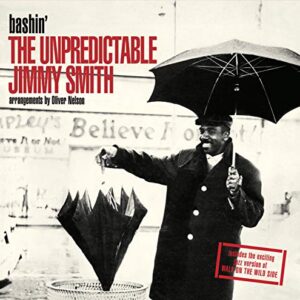 Bashin'-The Unpredictable Jimmy Smith+Jimmy Sm - Smith, Jimmy (CDs)