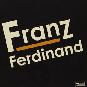 Franz Ferdinand - FRANZ FERDINAND (CDs)