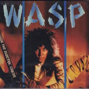 Inside The Electric Circus (Slipcase) 2021 - WASP (CDs)
