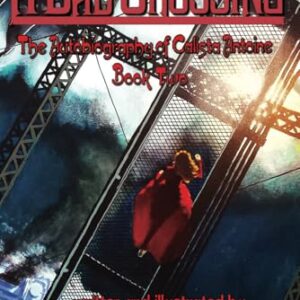 A Bad Crossing (The Autobiography of Calista Antoine) - Bondurant, Mark (CDs)