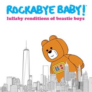 Lullaby Renditions of Beastie Boys - Rockabye Baby (CDs)