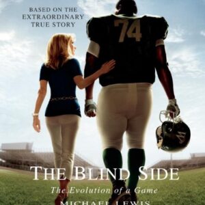 The Blind Side: Evolution of a Game - Lewis, Michael (CDs)