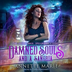 Damned Souls and a Sangria: 8 - Marie, Annette (CDs)