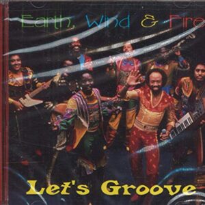 Let's Groove [Audio CD] Earth Wind & Fire - Earth Wind & Fire (CDs)