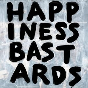 Happiness Bastards - THE BLACK CROWES (CDs)