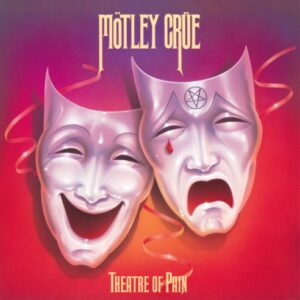 Theatre of Pain - Motley Crue (CDs)