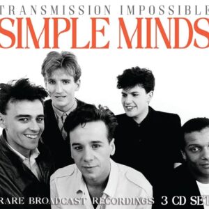 TRANSMISSION IMPOSSIBLE - SIMPLE MINDS (CDs)
