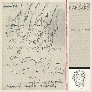 This Wild Willing - HANSARD,GLEN (CDs)