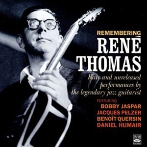 Remembering René Thomas (2-CD) - René Thomas (CDs)