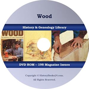 198 MAGAZINES - Wood - Homes & Gardens, Woodworks, Carvings, Shop Tools - CD/DVD - Historybooks24 (CDs)