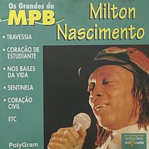 CD Os Grandes da MPB - Milton Nascimento - Milton Nascimento (CDs)