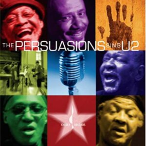 The Persuasions Sing U2 - Persuasions (CDs)
