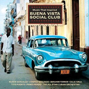 Music That Inspired Buena Vista Social Club / Various - VARIOUS ARTISTS (CDs)