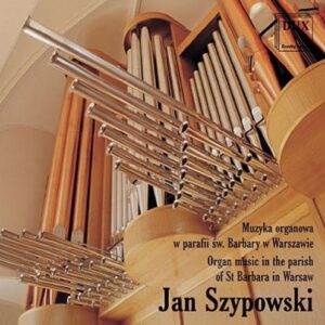 Organ Music in the Parish of St Barbara in Warsaw - Various Artists (CDs)