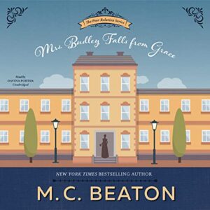 Mrs. Budley Falls from Grace: 3 - Beaton, M C (CDs)