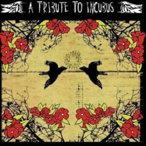 Tribute to Incubus - Various Artists (CDs)