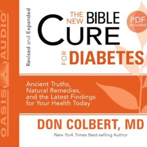 The New Bible Cure for Diabetes - Colbert M D, M D Don (CDs)