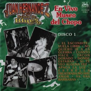 Juan Hernandez y Su Banda de Blues En Vivo del Museo del Chopo Spanish CD (CDs)
