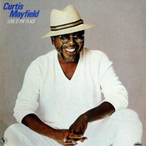 Love Is the Place - Mayfield, Curtis (CDs)